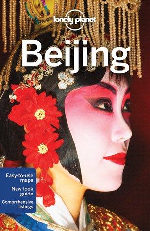 Lonely Planet Beijing by David Eimer, Daniel Mccrohan