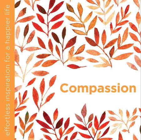 Compassion by Dani Dipirro
