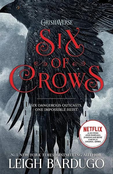 Six of Crows by Leigh Bardugo