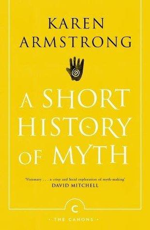 Short History Of Myth by Kate Armstrong