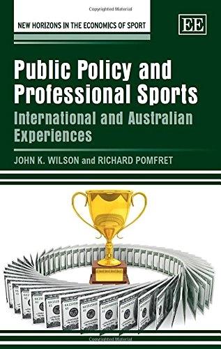 Public Policy and Professional Sports by John K Wilson, Richard Pomfret