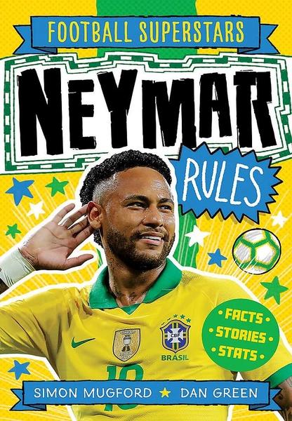Neymar Rules by Simon Mugford