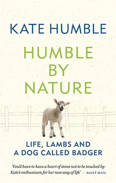 Humble by Nature by Kate Humble