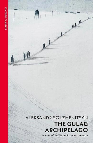 The Gulag Archipelago by Aleksandr Solzhenitsyn