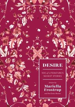 Desire by Mariella Frostrup, Erotic Review