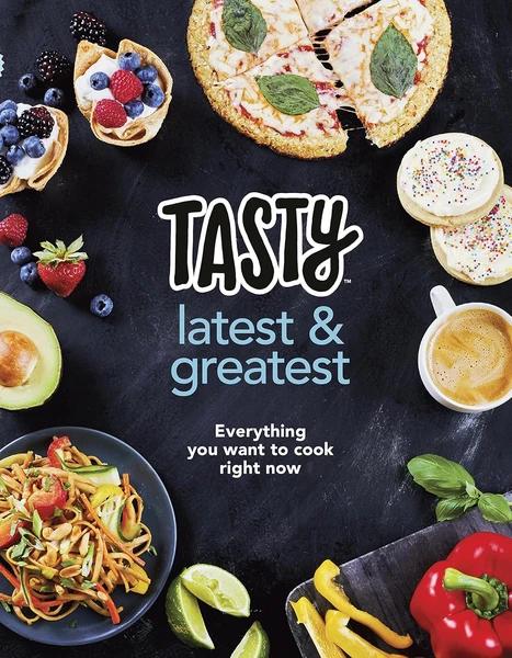 Tasty: Latest and Greatest by Tasty