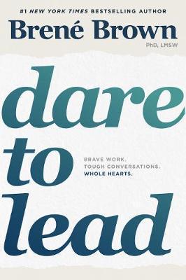Dare to Lead by Brené Brown