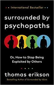 Surrounded by Psychopaths by Thomas Erikson