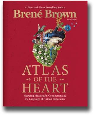 Atlas of the Heart by Brené Brown