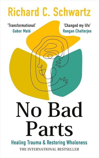 No Bad Parts by Richard Schwartz