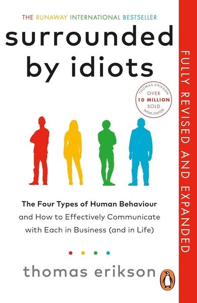 Surrounded by Idiots by Thomas Erikson