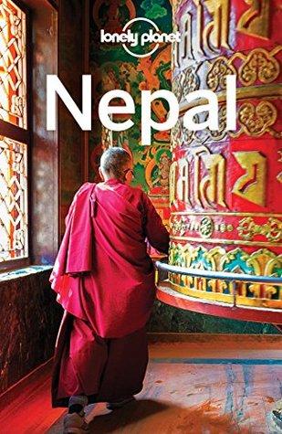Lonely Planet Nepal by Bradley Mayhew, Lindsay Brown, Paul Stile