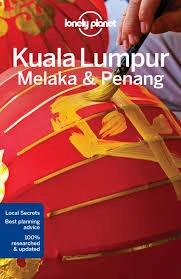 Lonely Planet Kuala Lumpur, Melaka & Penang by Lonely Planet