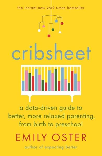 Cribsheet by Emily Oster