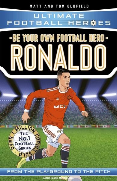 Be Your Own Football Hero: Ronaldo by Matt Oldfield