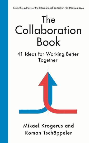 The Collaboration Book by Mikael Krogerus