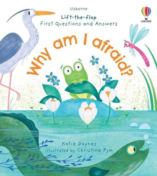 First Questions and Answers: Why Am I Afraid? by Usborne