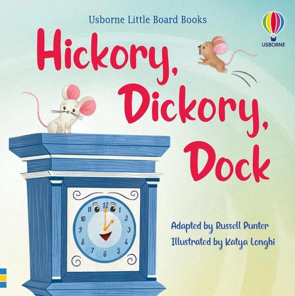 Little Board Books: Hickory Dickory Dock by Russell Punter