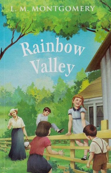 Rainbow Valley by Lucy Maud Montgomery