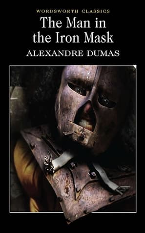 the Mam in the iron Mask by Alexandre Dumas