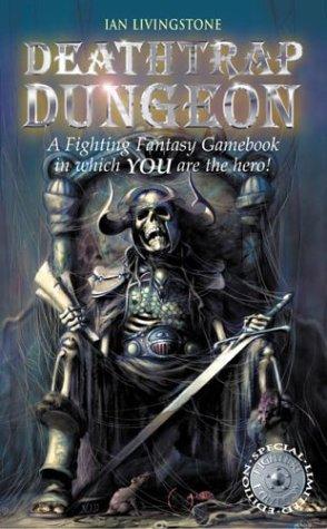 Deathtrap Dungeon by Ian Livingstone