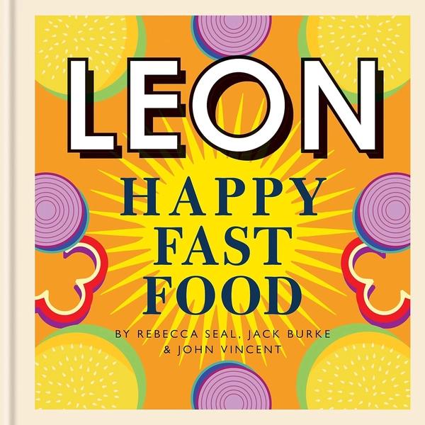 Happy Leons: Leon Happy Fast Food by Jack Burke