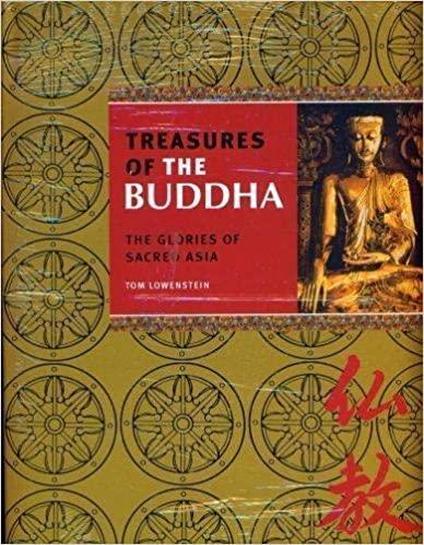 TREASURES OF THE BUDDHA by Tom Lowenstein