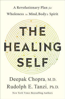 The Healing Self by Deepak Chopra