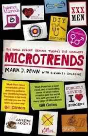 Microtrends by Mark J. Penn, E. Kinney Zalesne