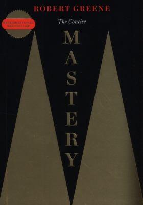 The Concise Mastery by Robert Greene
