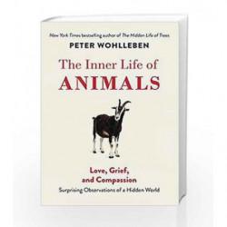 The Inner Life of Animals by Peter Wohlleben