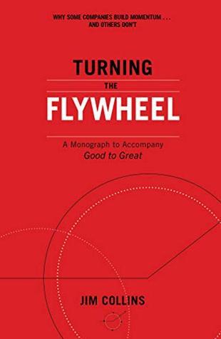 Turning the Flywheel by Jim Collins