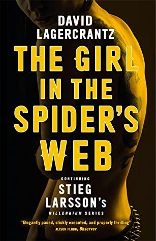 The Girl in the Spider's Web by Stieg Larsson, David Lagercrantz, George Goulding