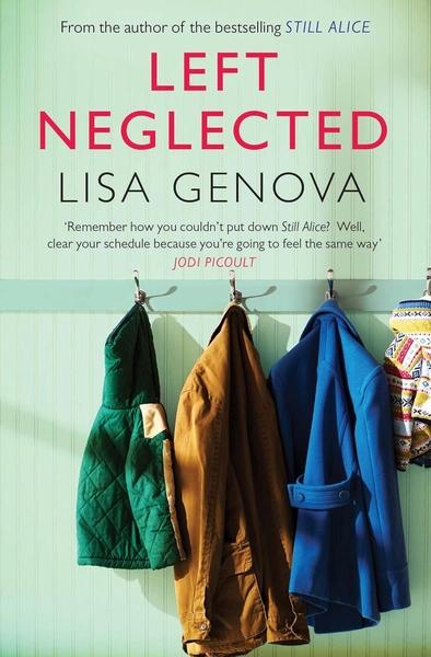 Left Neglected by Lisa Genova