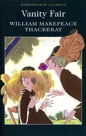 Vanity Fair by William Makepeace Thackeray