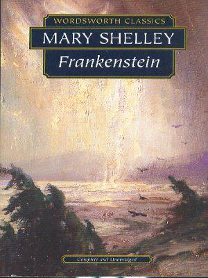 Frankenstein by Mary Wollstonecraft Shelley