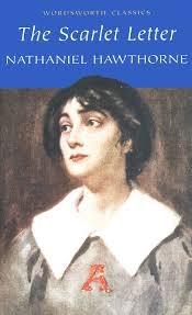 The Scarlet Letter by Nathaniel Hawthrone