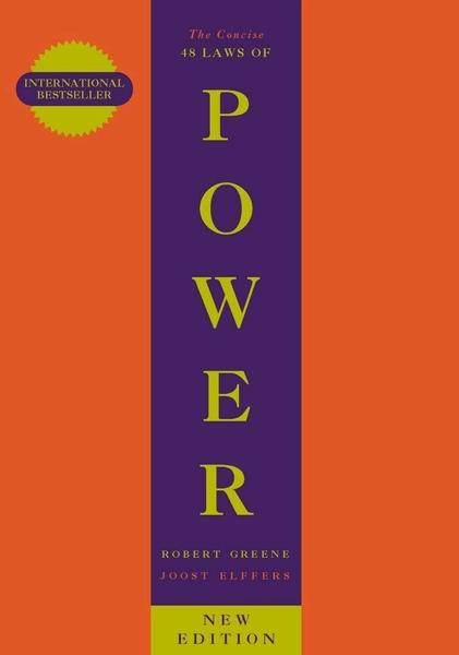 The concise 48 laws of power by Robert Greene