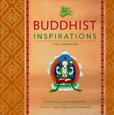 Buddhist Inspirations by Tom Lowenstein
