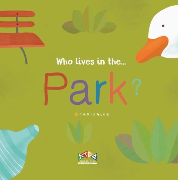 Who Lives in the Park by C  Canizales