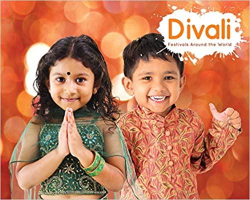 Diwali Festivals Around the World by Grace Jones