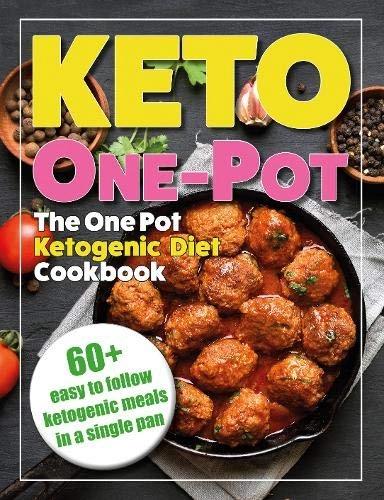 The One Pot Ketogenic Diet Cookbook by CookNation