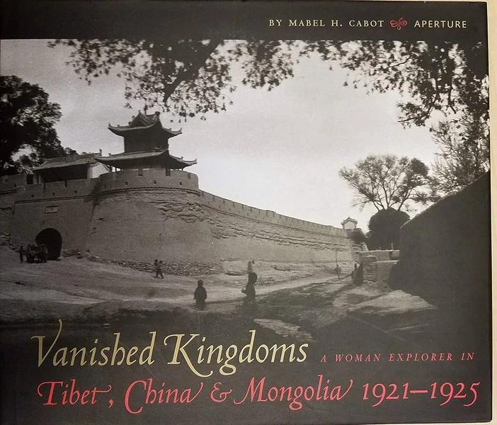 Vanished Kingdoms by Mabel Hobart Cabot