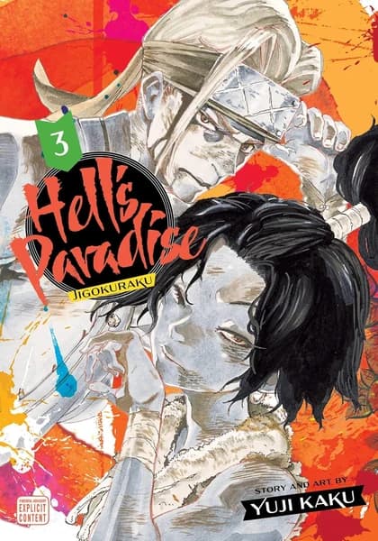 Hell’s Paradise: Jigokuraku, Vol. 3 by Yuji Kaku