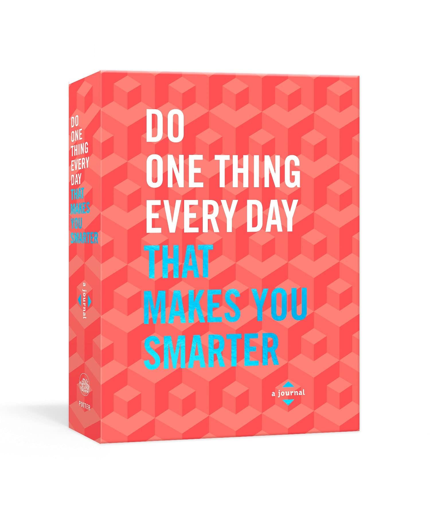 Do One Thing Every Day That Makes You Smarter by Robie Rogge, Dian G. Smith