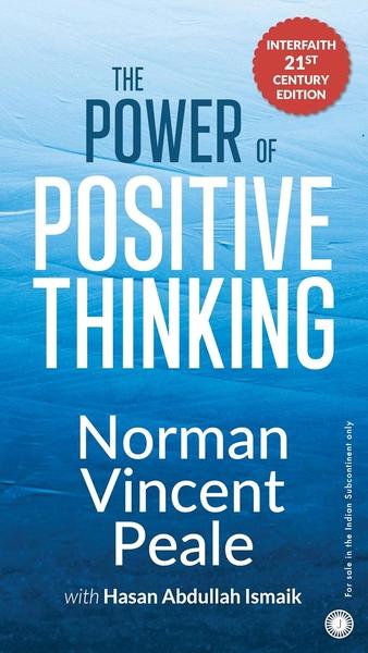 The Power of Positive Thinking by Norman Vincent Peale