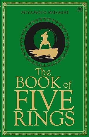 The Book Of Five Rings (Deluxe Edition) by Miyamoto Musashi