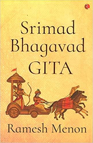 Srimad Bhagavad Gita by Ramesh Menon