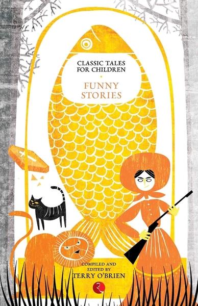 Classic Tales for Children by Terry O Brien