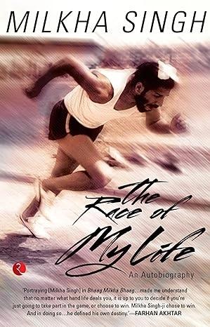 The Race of My Life by Milkha Singh, Sonia Sanwalka